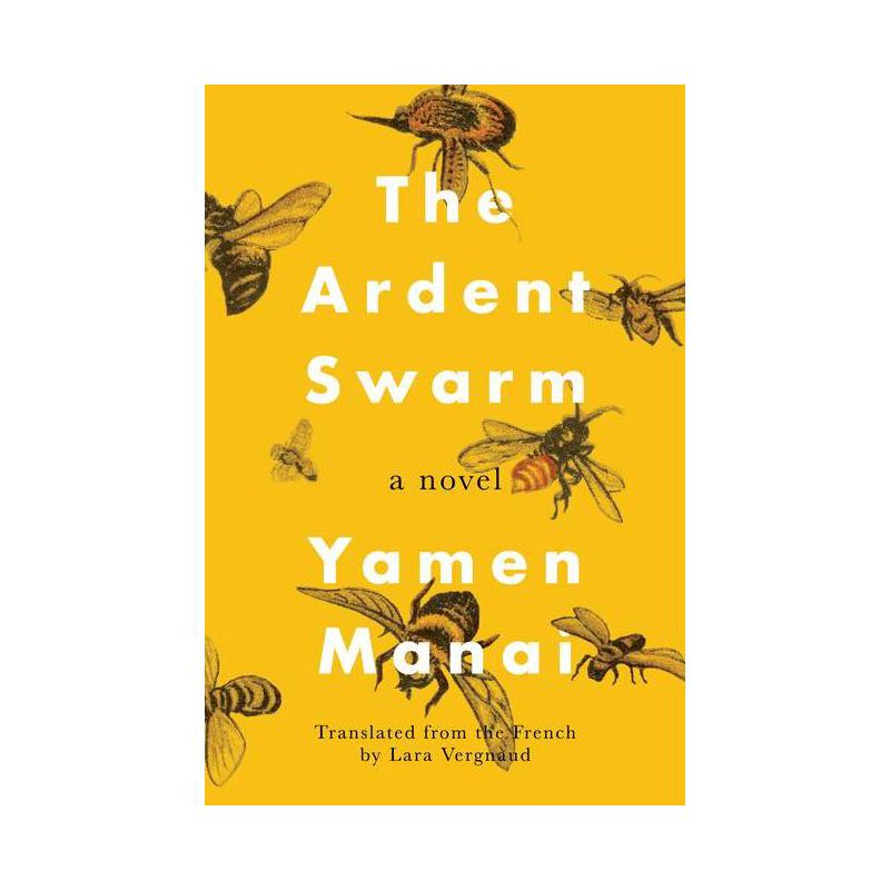 The Ardent Swarm - by  Yamen Manai (Paperback), 1 of 2