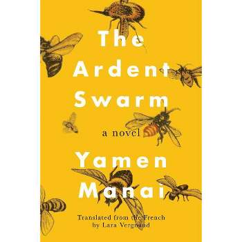 The Ardent Swarm - by  Yamen Manai (Paperback)