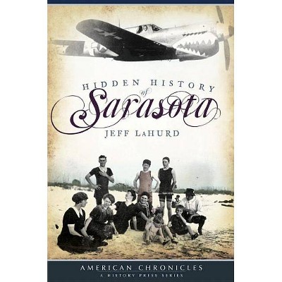 Amer Chronicles Hidden Hist Of - By Lahurd Jeff (Paperback)