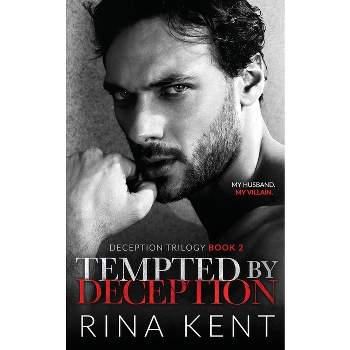 Tempted by Deception - (Deception Trilogy) by  Rina Kent (Paperback)