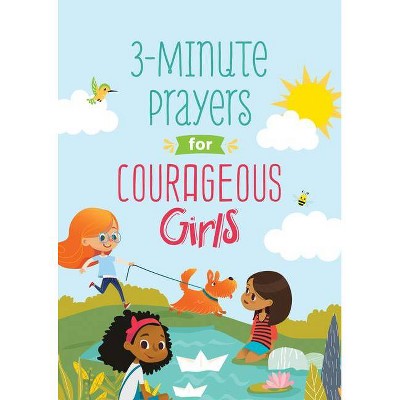 3-Minute Prayers for Courageous Girls - by  Jean Fischer (Paperback)