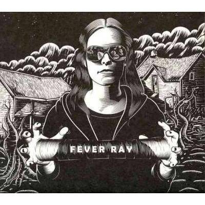 Fever Ray - Fever Ray (CD)