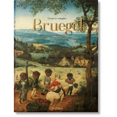 Pieter Bruegel. l'Oeuvre Complet - by  Jürgen Müller & Thomas Schauerte (Hardcover)