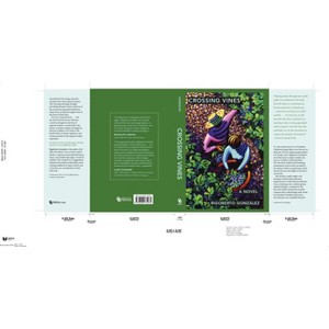 Crossing Vines - (Chicana and Chicano Visions of the Americas) by  Rigberto Gonzalez (Hardcover) - 1 of 1
