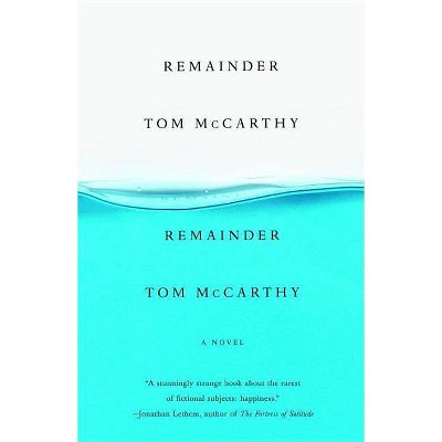 Remainder - (Vintage Originals) by  Tom McCarthy (Paperback)