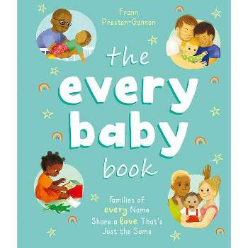 The Every Baby Book - by  Frann Preston-Gannon (Board Book)