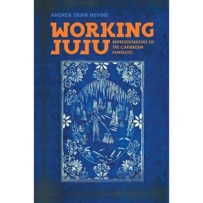 Working Juju - by Andrea Shaw Nevins