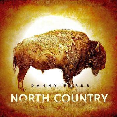 Danny Burns - North Country (CD)