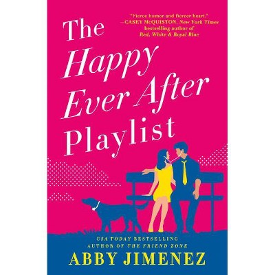 The Happy Ever After Playlist - by  Abby Jimenez (Paperback)