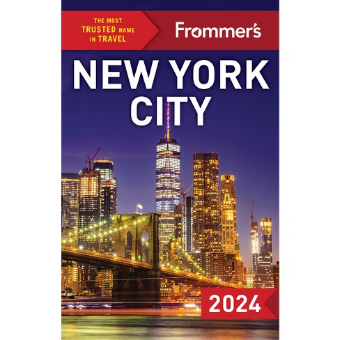 Frommer's New York City 2024 - (complete Guide) 9th Edition By