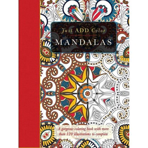 mandalas  just add color paperback