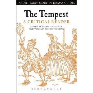 The Tempest: A Critical Reader - (Arden Early Modern Drama Guides) Annotated (Paperback) - 1 of 1