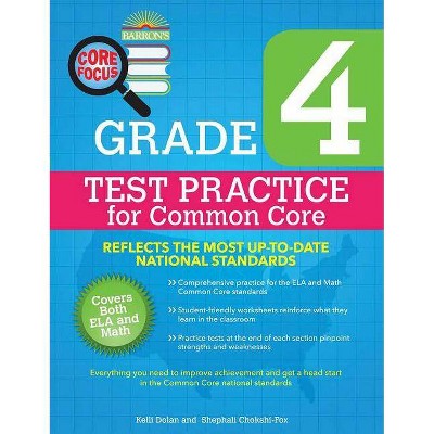 Core Focus Grade 4: Test Practice for Common Core - (Barron's Core Focus) by  Kelli Dolan & Shephali Chokshi-Fox (Paperback)