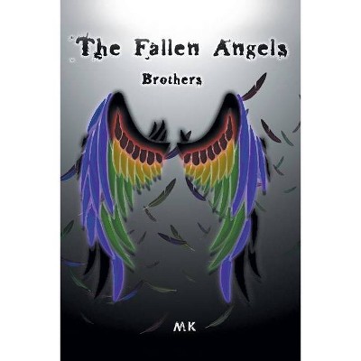 The Fallen Angels - by  Mk (Paperback)