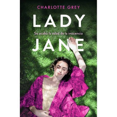 Lady Jane (Spanish Edition) - by  Charlotte Grey (Paperback)