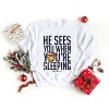 S.W.Smiley He Sees You When You're Sleeping - Women's Graphic Sweatshirt - 2 of 4