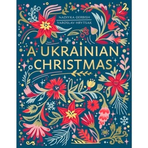 A Ukrainian Christmas - by  Yaroslav Hrytsak (Hardcover) - 1 of 1