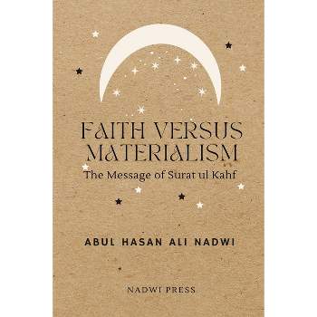 Faith Versus Materialism - by  Abul Hasan Ali Nadwi (Paperback)