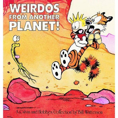 Weirdos from Another Planet!, 7 - (Calvin and Hobbes) by  Bill Watterson (Paperback)