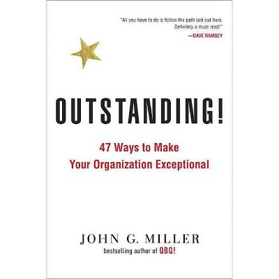  Outstanding! - by  John G Miller (Paperback) 