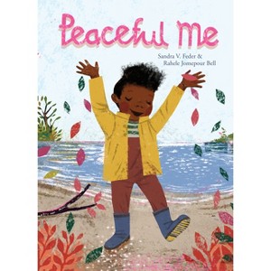 Peaceful Me - (Emotions and Me) by  Sandra V Feder (Hardcover) - 1 of 1