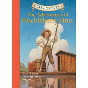 Classic Starts(r) the Adventures of Huckleberry Finn - Abridged by  Mark Twain (Hardcover) - 1 of 1