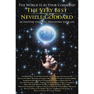 The World is at Your Command - by  Neville Goddard (Paperback)