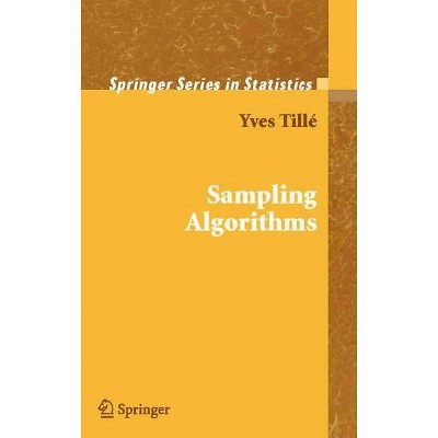 Sampling Algorithms - (Springer Statistics) by  Yves Tillé (Hardcover)