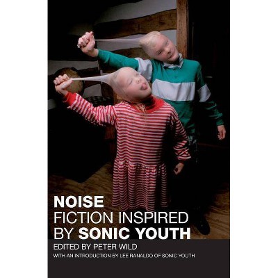 Noise - by  Peter Wild (Paperback)