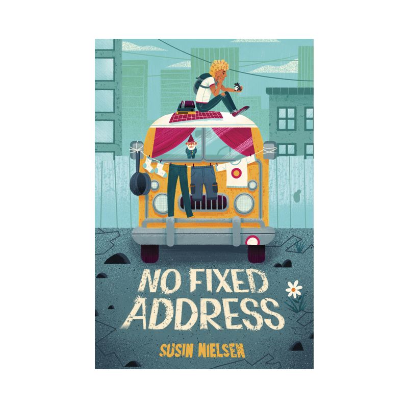 No Fixed Address - by  Susin Nielsen (Paperback), 1 of 2