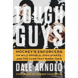 Tough Guys - by Dale Arnold - 1 of 1