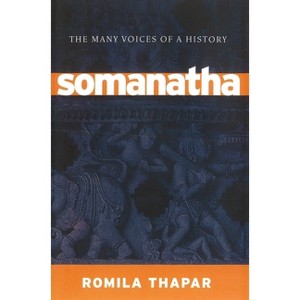 Somanatha - by  Romila Thapar (Paperback) - 1 of 1
