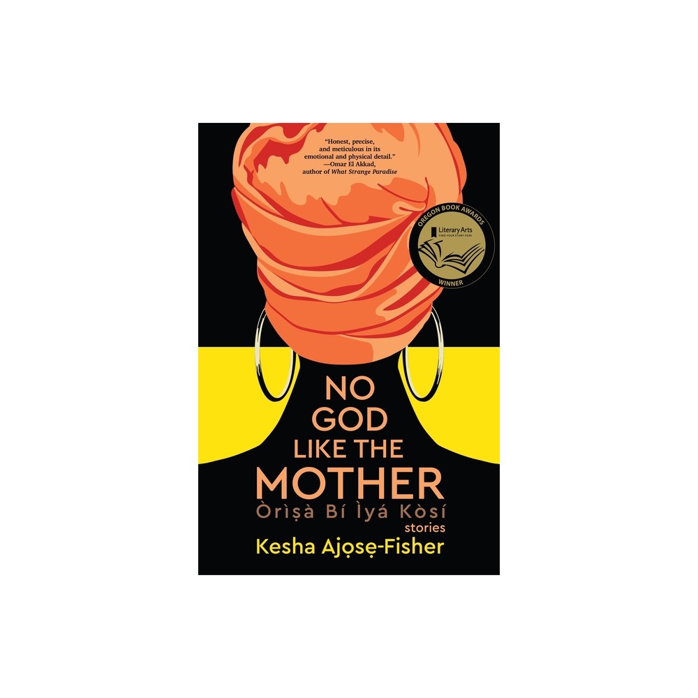 No God Like the Mother - by Kesha Ajose-Fisher (Paperback)