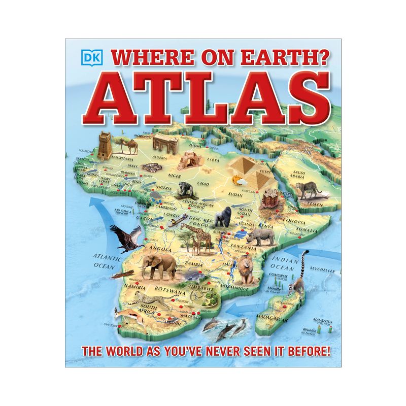 Where on Earth? Atlas - (DK Where on Earth? Atlases) by  DK (Hardcover), 1 of 2