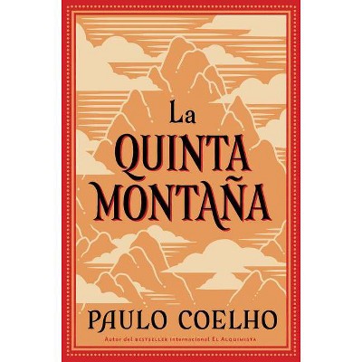 Fifth Mountain \ Quinta Montaña (Spanish Edition) - by  Paulo Coelho (Paperback)