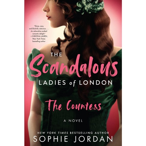 The Scandalous Ladies Of London - By Sophie Jordan (paperback) : Target