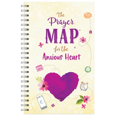 The Prayer Map for the Anxious Heart - (Faith Maps) by  Compiled by Barbour Staff (Spiral Bound)