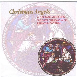 Lincoln Cathedral Choir & Hughes & Walsh - Christmas Angels (CD) - 1 of 1