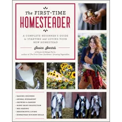 The First-Time Homesteader - by  Jessica Sowards (Paperback)