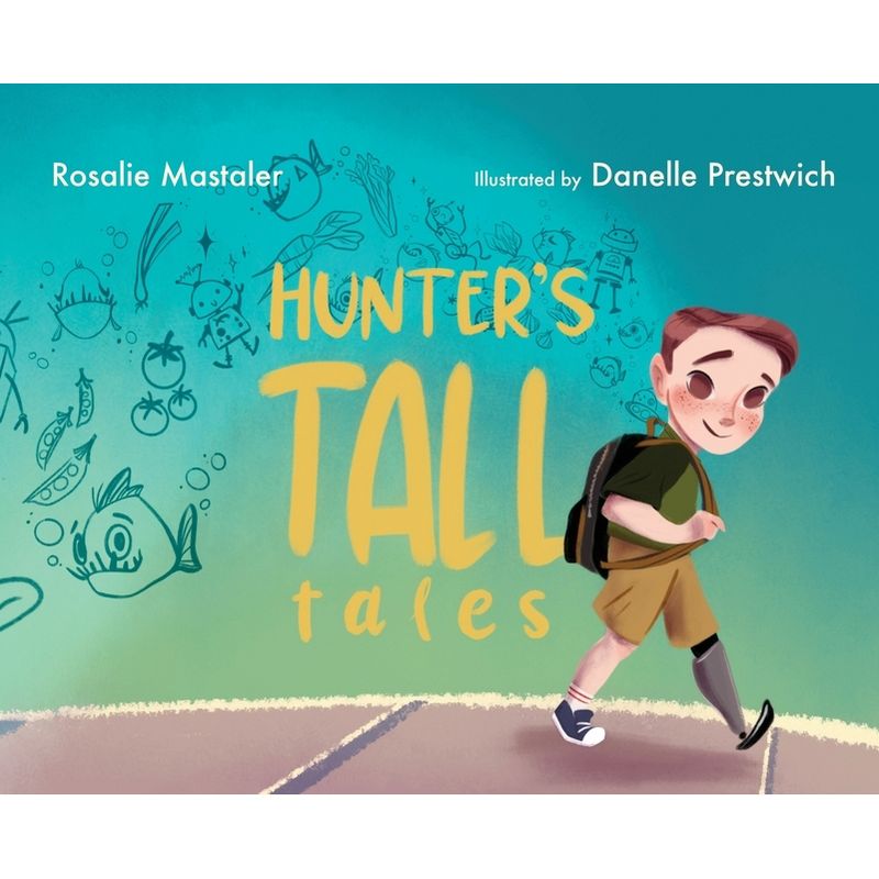 Hunter's Tall Tales - by Rosalie Mastaler, 1 of 2
