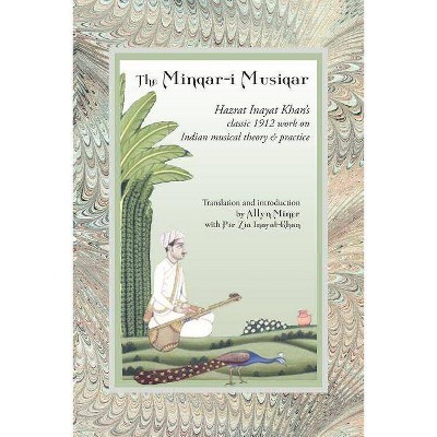 The Minqar-I Musiqar - by  Hazrat Inayat Khan (Paperback)