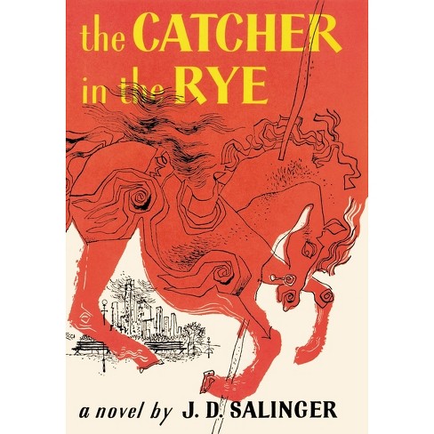 The Catcher in the Rye. - by J D Salinger (Hardcover)