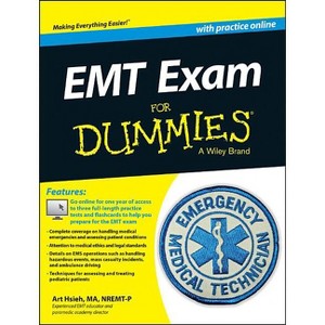 EMT Exam for Dummies with Online Practice - by  Arthur Hsieh (Paperback) - 1 of 1