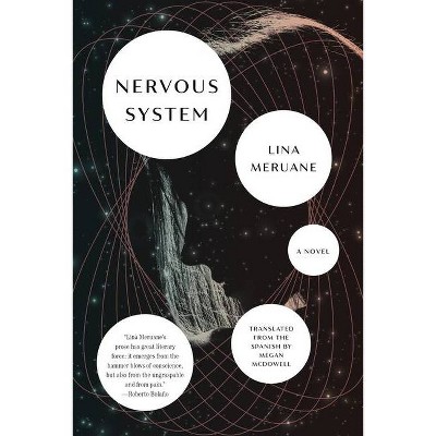 Nervous System - by  Lina Meruane (Paperback)