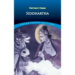 Siddhartha - (Dover Thrift Editions: Classic Novels) by  Hermann Hesse (Paperback) - 1 of 1