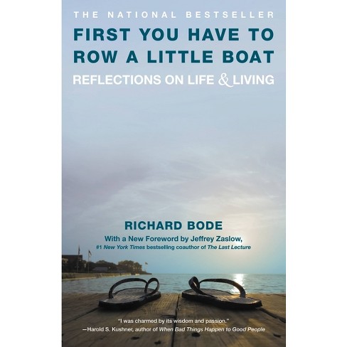 First You Have To Row A Little Boat By Richard Bode paperback