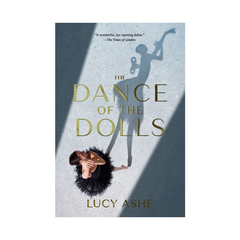 The Dance of the Dolls - by  Lucy Ashe (Hardcover), 1 of 2