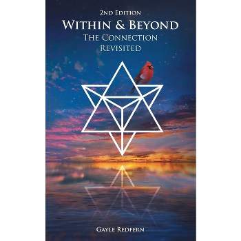 Within & Beyond - 2nd Edition by  Gayle Redfern (Paperback)
