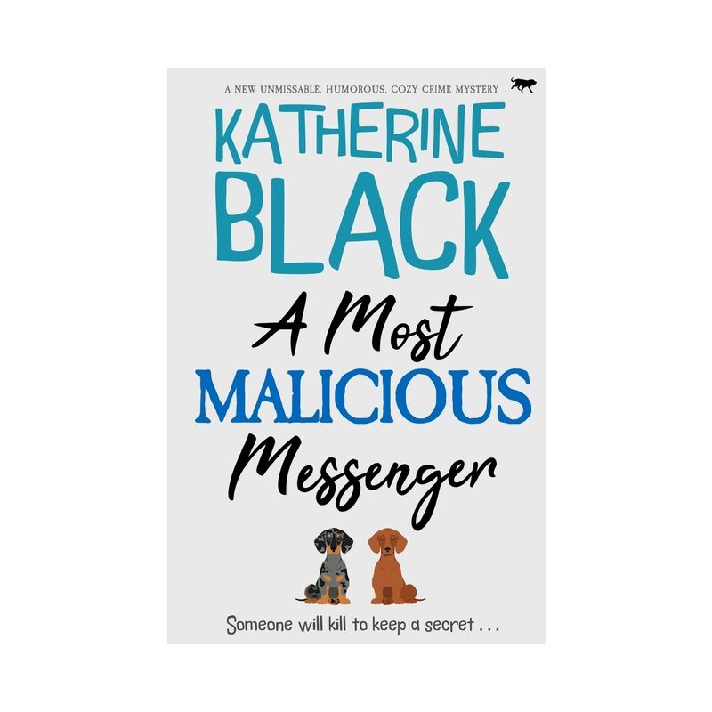 A Most Malicious Messenger - by  Katherine Black (Paperback), 1 of 2