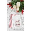 C&F Home Merry Everything Happy Always Towel - 2 of 3